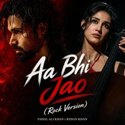 Aa Bhi Jao (Rock Version)
