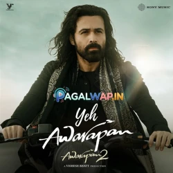 Yeh Awarapan