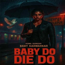 Baby Do Die Do (2026)