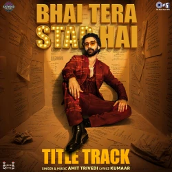 Bhai Tera Star Hai