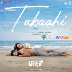 Tabaahi -Toxic (Tamil/Kannada, Telgu)